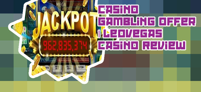 Casino online leovegas jackpots