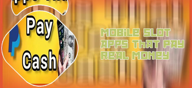 Slot apps that pay cash